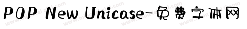 POP New Unicase字体转换